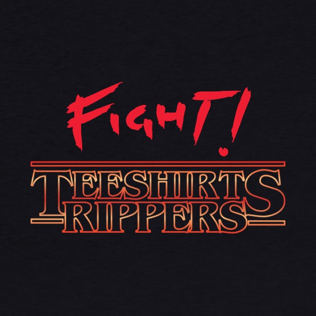 FIGHT TEESHIRTS RIPPERS by KARMADESIGNER T-SHIRT SHOP